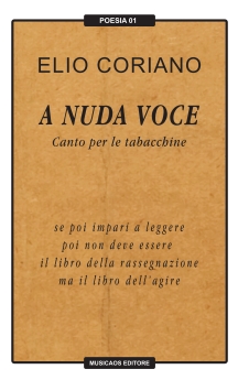 A-nuda-voce-canto-per-le-tabacchine-ElioCoriano-musicaos-editore-poesia-01
